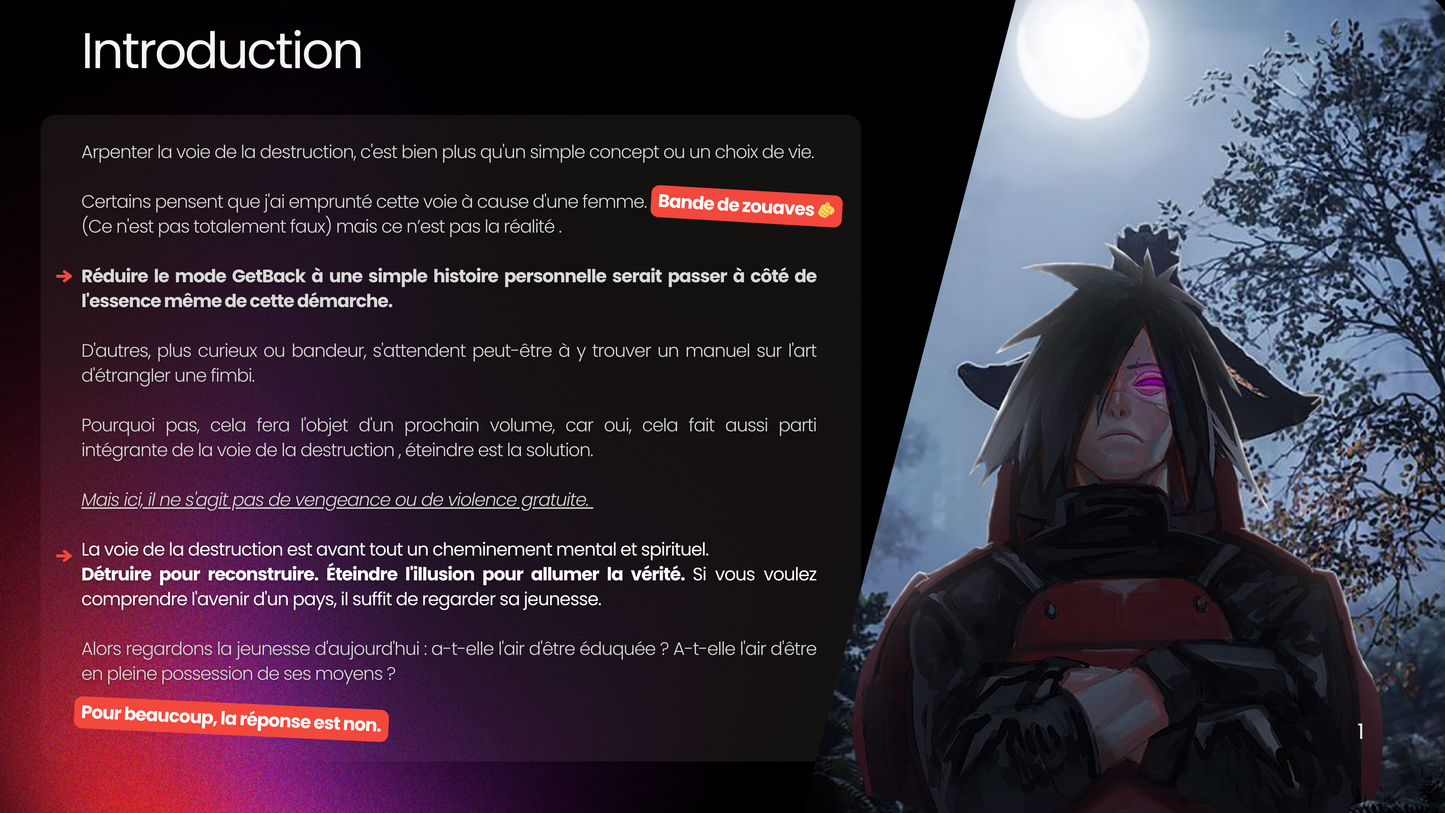 La voie de la destruction