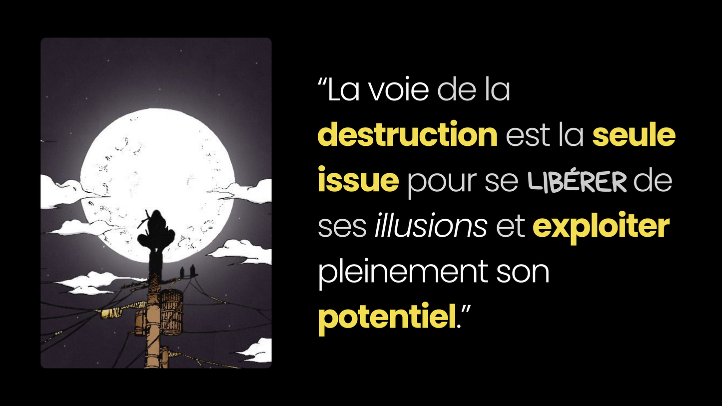 La voie de la destruction